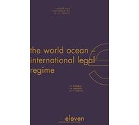 The World Ocean- International Legal Regime