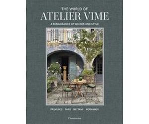 The World of Atelier Vime Benoît Rauzy (Auteur), Marie Godfrain (Auteur), Anthony Watson (Auteur)