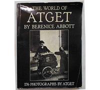 The world of Atget (A Paragon book)