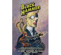 The World Of Black Hammer Library Edition Volume 1