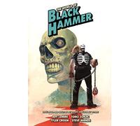 The World of Black Hammer Library Edition Volume 4