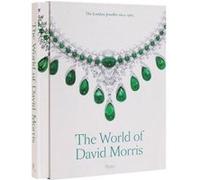 The World Of David Morris - Phoebe and Cecily Morris - Rizzoli International Publications - Livre en Anglais - Hardback Phoebe and Cecily MorrisPhoebe and Cecily Morris (Auteur)
