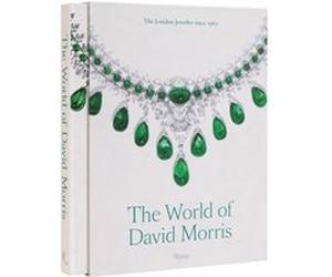 The World Of David Morris - Phoebe and Cecily Morris - Rizzoli International Publications - Livre en Anglais - Hardback Phoebe and Cecily MorrisPhoebe and Cecily Morris (Auteur)