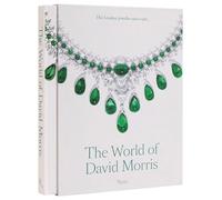 Phoebe et Cecily Morris – The World of David Morris: The London Jeweler – Livre en anglais – Relié