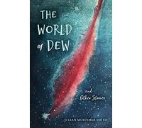 The World Of Dew And Other Stories