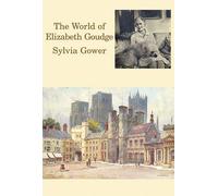 The World of Elizabeth Goudge