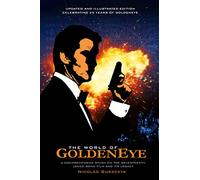 The World of GoldenEye: (Updated Edition)