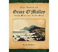 The World Of Grace O'malley