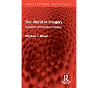 The World of Imagery: Metaphor and Kindred Imagery