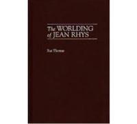 The World of Jean Rhys, Contributions to the Study of World Literature Sue Thomas (Auteur)