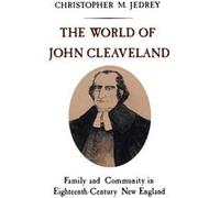 The World of John Cleaveland by Christopher M. Jedrey Paperback Book Christ Jedrey (Auteur)