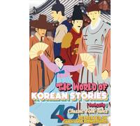 "The World of Korean Stories" - Volume 1; Softcover/Paperback; Travel-friendly size 5.5x8.5": 40 Timeless Folk Tales; Recreated by Suchitra Ramadurai