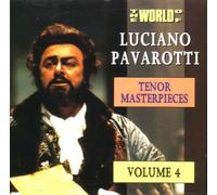 The World of Luciano Pavarotti: Tenor Masterpieces, Vol. 4 [DE Import]