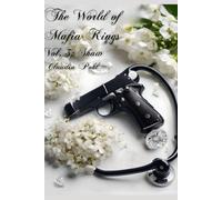 The World of Mafia Kings - Vol. 3: Shaw: Her broken princess