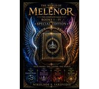 The World of Melenor: The Complete Saga - Books I-IV