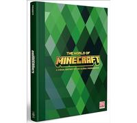 The World of Minecraft: A Visual History of the Global Phenomenon