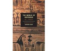 The World of Odysseus by M I Finley & Introduction by Bernard Knox M. I. Finley (Auteur)