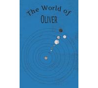 The World of Oliver: The World of Oliver | Journal, baby memory book, personalized | 6x9 inches, 120 pages…gift for baby shower, holiday and birthday