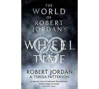 The World Of Robert Jordan's The Wheel Of Time