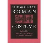 The World of Roman Costume, Wisconsin Studies in Classics Series