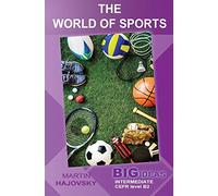 The World of Sports: Big Ideas: Intermediate