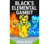 The World of Sprunki Vol 10: Black's Elemental Gambit