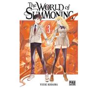 Yuuki Kodama – The World of Summoning T03 – Manga – Pika Edition – Broché