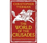 The World of the Crusades - Christopher Tyerman - Yale University Press - Livre en Anglais - Paperback Christopher TyermanChristopher Tyerman (Auteur)