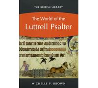 The World of the Luttrell Psalter