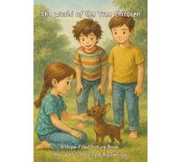 The World of the Tree Children: A Hope-Filled Picture Book About Loss, Healing & Big Feelings