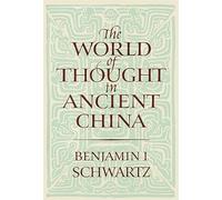The World of Thought in Ancient China