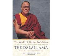 The World of Tibetan Buddhism Gyatso Tenzin (Auteur)
