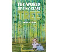 The World of Tiny Clare: Tree