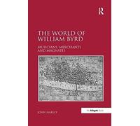 The World Of William Byrd