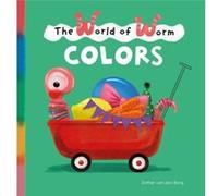 The World of Worm. Colors by Esther van den Berg Esther van den Berg (Auteur)