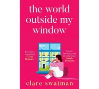 The World Outside My Window