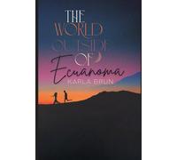 The World Outside of Ecuanoma