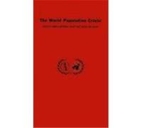 The World Population Crisis: Policy Implications and the Role of Law Paxman, John M. (Auteur)