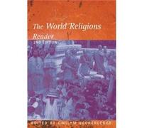 The World Religions Reader by Gwilym Beckerlegge