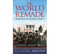 The World Remade: America in World War I - [Version Originale] Inconnu (Auteur)