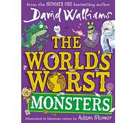 David Walliams – The World’s Worst Monsters – Relié