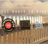 The World So Wide : Copland, Bernstein, Adams, Weill,