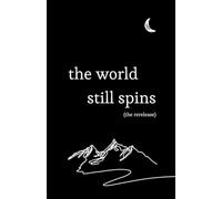 the world still spins: (the rerelease)