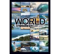 The World Stormrider Surf Guide