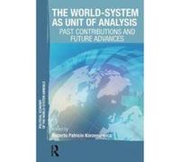 The World-System as Unit of Analysis - [Version Originale] Roberto Patricio Korzeniewicz (Auteur)