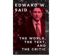 The World, the Text, and the Critic - Edward W. Saïd - Vintage - ebook (ePub) - Livre