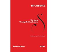 The World Through Emilia's Dreams: For Orchestra (with Piano obbligato) | Score