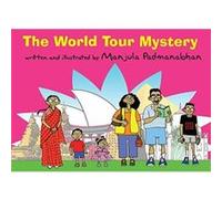 The World Tour Mystery by Manjula Padmanabhan Manjula Padmanabhan (Auteur)