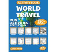 The World Travel Activity Book for Adults: Keep Your Mind Sharp & Relaxed