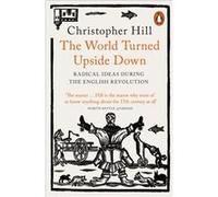 The World Turned Upside Down - Christopher Hill - Penguin Books Ltd - Livre en Anglais - Paperback Christopher HillChristopher Hill (Auteur)